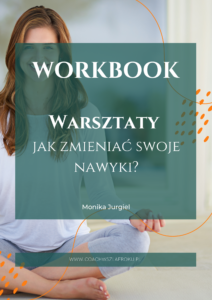 Warsztaty jak zmieniać swoje nawyki